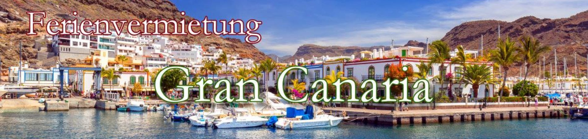 Ferienhaus Ferienwohnung Gran Canaria